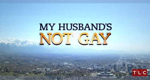 My Husband's Not Gay - Controversial TLC TV Show
